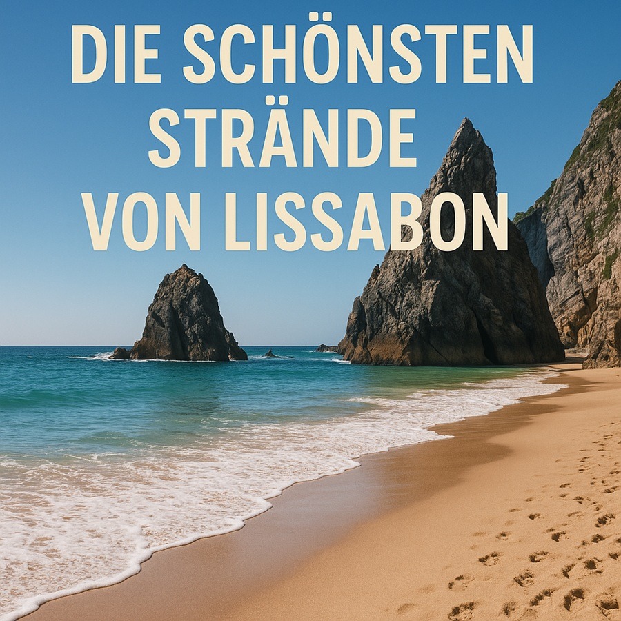 Die Schönsten Strände in Lissabon