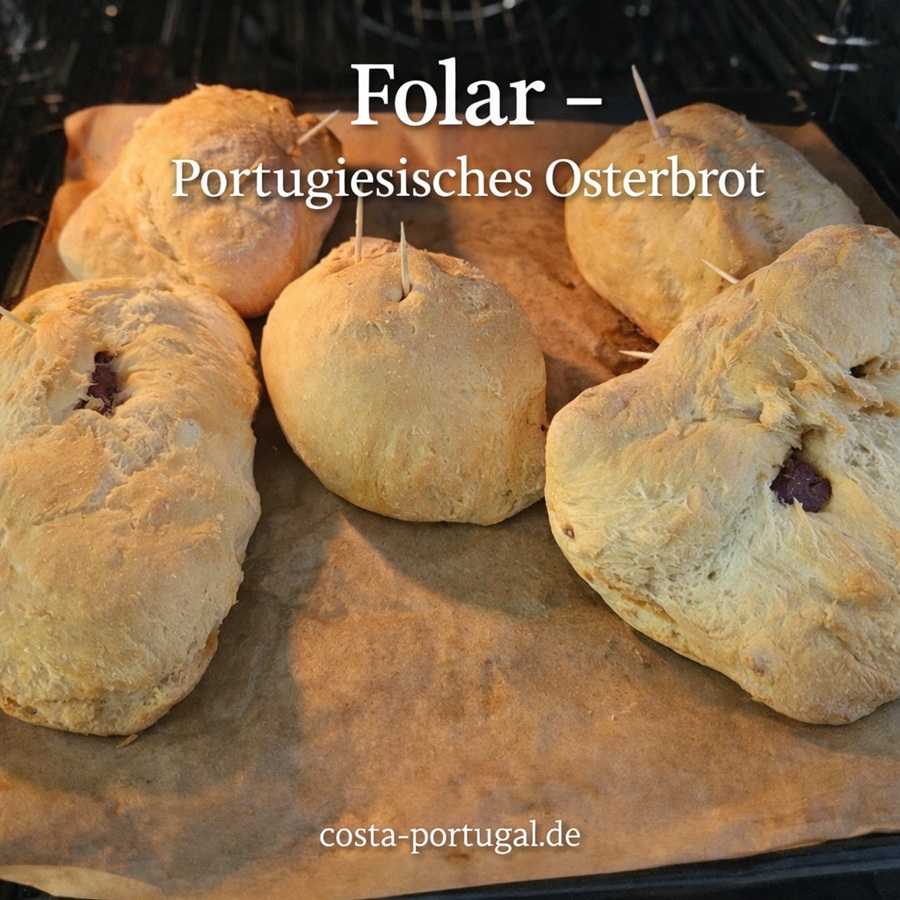 Folar ein Original portugiesisches Osterbrot