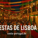 Festas de Lisboa: Lissabons Straßenfest im Juni