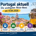 Portugal aktuell: Wichtige Reise-News am 17.09.2026