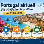 Portugal Reise-News am 21.09.2026 mit aktuellen Hinweisen zu Waldbrandgefahr, Wetter, Bahnverkehr und easyJet-Streik
